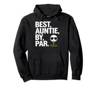 Best Auntie By Par Cool Golf Themed Golfing Auntie Felpa con Cappuccio