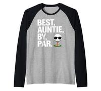 Best Auntie By Par Cool Golf Themed Golfing Auntie Maglia con Maniche Raglan