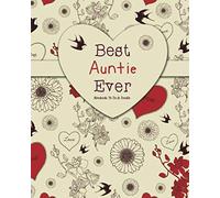 Best Auntie Ever - Notebook, To Do & Doodles: A Beautiful Notebook Gift For Auntie - Lined Notebook, Journal, To Do, Planner