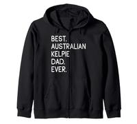 Best Australian Kelpie Dad Ever Felpa con Cappuccio