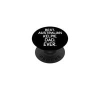 Best Australian Kelpie Dad Ever PopSockets PopGrip Adesivo