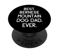Best Bernese Mountain Dog Dad Ever Bovaro del Bernese PopSockets PopGrip Adesivo