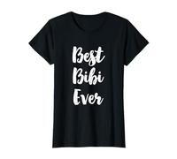 Best Bibi Ever Funny Cute Maglietta
