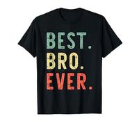 Best Bro Ever Family Funny Vintage Brother Buddy Friend Maglietta