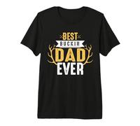 Best Buckin Dad Ever Hunting Hunter Life Adventure Nature Maglietta Premium