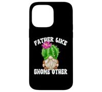 Best Cactus Dad Saying For Fathers Day Funny Grandpa Gnome Custodia per iPhone 14 Pro Max