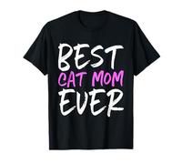 Best Cat Mom Ever Family Cool Funny Maglietta