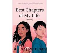 Best Chapters of My Life (Maybe): A modern story of silence, screens, and the ache of digital distance