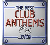 best club anthems ever