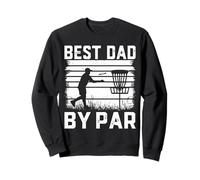 Best Dad By Bar for Disc Golf Lovers - Funny Father's Day Felpa