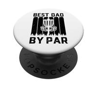 Best Dad By Bar For Disc Golf Lovers - Funny Father's Day PopSockets PopGrip Adesivo