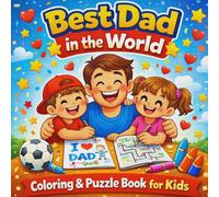 Best Dad inthe World: Coloring & Puzzle Book for Kids