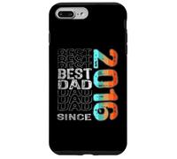 Best Dad Since 2016 per la festa del papà migliore del mondo Custodia per iPhone 7 Plus/8 Plus