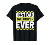 Best Dad Taxi Driver Fathers Day Papa Nonno Uomini Maglietta