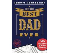 BEST DAD Word Search Puzzle Book: Word Searches for Brain Memory and Stress Relief with big and easy to read letters about the best dad, fathers, ... Gifts for Vacations, Birthdays and Free Times