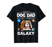 Best Dog Dad in The Galaxy Cavalier King Charles Spaniel Maglietta