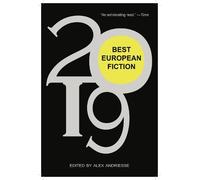 Best European Fiction 2019 (Tascabile)