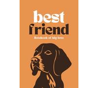 Best Friend Dog Walks With You: Notebook of Big Love | 110 Lined Pages