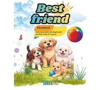 Best Friend: Educational Coloring Book with Dog Breeds and Their Traits (5-7 Years)