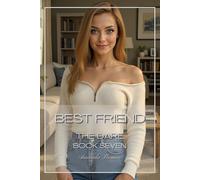 Best Friend: The Dare: Book Seven