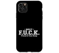 Best Friend U Can Keep - BFF divertente umorismo ispirato a LOL Custodia per iPhone 11 Pro Max