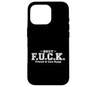 Best Friend U Can Keep - BFF divertente umorismo ispirato a LOL Custodia per iPhone 16 Pro