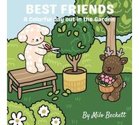 Best Friends: A colorful day out in the Garden
