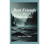 Best Friends and Other Stories