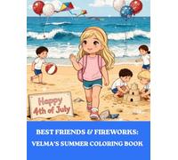 Best Friends & Fireworks: Velma’s Summer Coloring Book