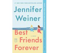 Best Friends Forever: A Novel