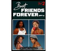 Best Friends Forever (BFF's) Part 2
