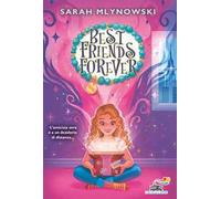 Best friends forever. Ediz. italiana