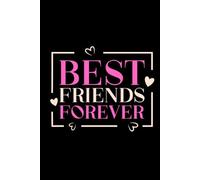 Best Friends Forever Journal: A Besties Notebook