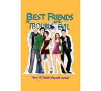 Best Friends In Trouble With Evil