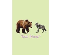 Best Friends Journal: Perfect gift for you and your best friend, or perhaps your arch nemesis