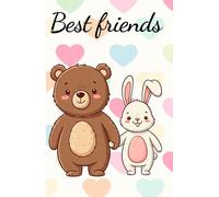 Best Friends. Notebook. Lined Notebook. Quaderno a righe.: As a gift for friends. Perfetto come regalo ad un amico/a