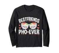 Best Friends Pho Ever Funny Noodle Friendship Gift Maglia a Manica