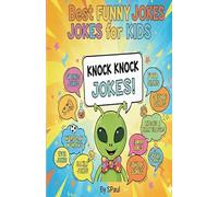 Best Funny Jokes for Kids: A Funny Book of Silly Jokes for Kids- Age 7 to 15 years old: Laugh Out Loud Jokes Book For Kids