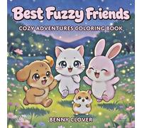 Best Fuzzy Friends: Cozy Adventures Coloring Book