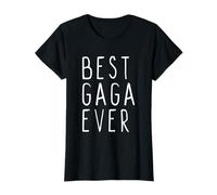 Best Gaga Ever Family Cute Funny Maglietta