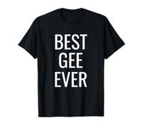 Best Gee Ever Father's Day Grandpa Grandad for Men Maglietta