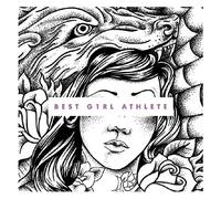 BEST GIRL ATHLETE Carve Every Word (CD)