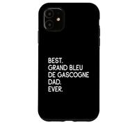Best Grand Bleu de Gascogne Dad Ever Custodia per iPhone 11