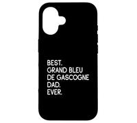 Best Grand Bleu de Gascogne Dad Ever Custodia per iPhone 16