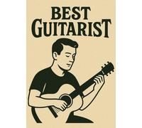 Best Guitarist Notebook | Graph Journal: 120 Pages | Glossy Cover | Perfect Gift for Men Who Play Guitar, Guitar Players, Music Lovers, Birthday | Format A5