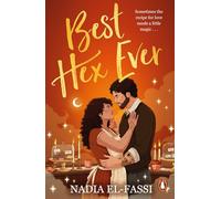 Best Hex Ever: The spellbinding, spicy fantasy romance full of magic and cosy vibes from the author of Love at First Fright