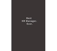 Best HR Manager. Ever.: Lined notebook