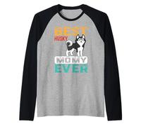 Best Husky Dog Mommy Ever For Mom Funny Dogs Lover Maglia con Maniche Raglan
