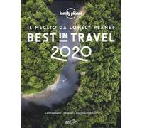Best in travel 2020. Il meglio da Lonely Planet