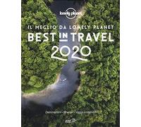 Best in travel 2020. Il meglio da Lonely Planet